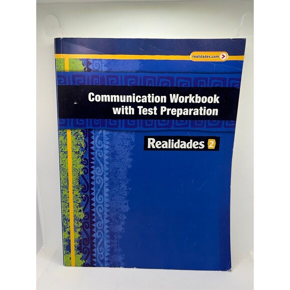 Communication Workbook with Test Preparation. Realidades 2 (Bx X) - Picture 1 of 4